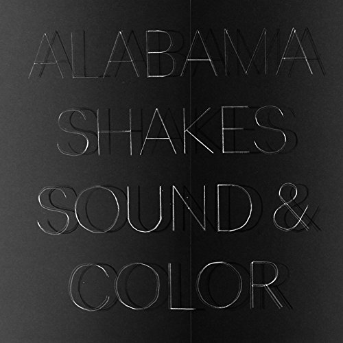Alabama Shakes (Sound & Color)